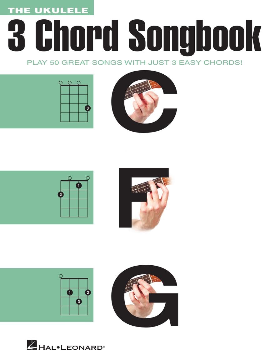 The Ukulele 3 Chord Songbook: Play 50 Great Songs with Just 3 Easy Chords!      [Print Replica] Kindle Edition