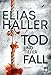 Tod und tiefer Fall (Ein Erik-Donner-Thriller)