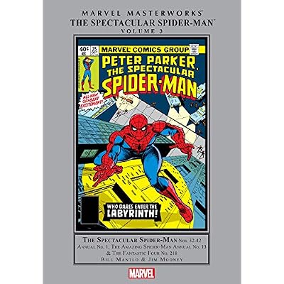 Spectacular Spider-Man Masterworks Vol. 3 (Peter Parker, The Spectacular Spider-Man