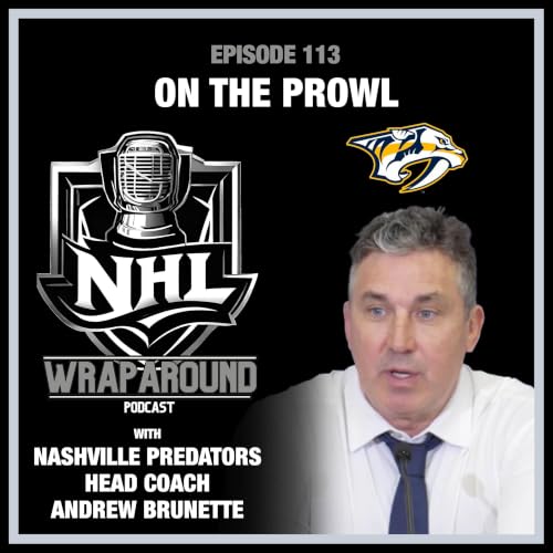 Episode 113 - On the Prowl - Andrew Brunette - Sept. 14, 2026