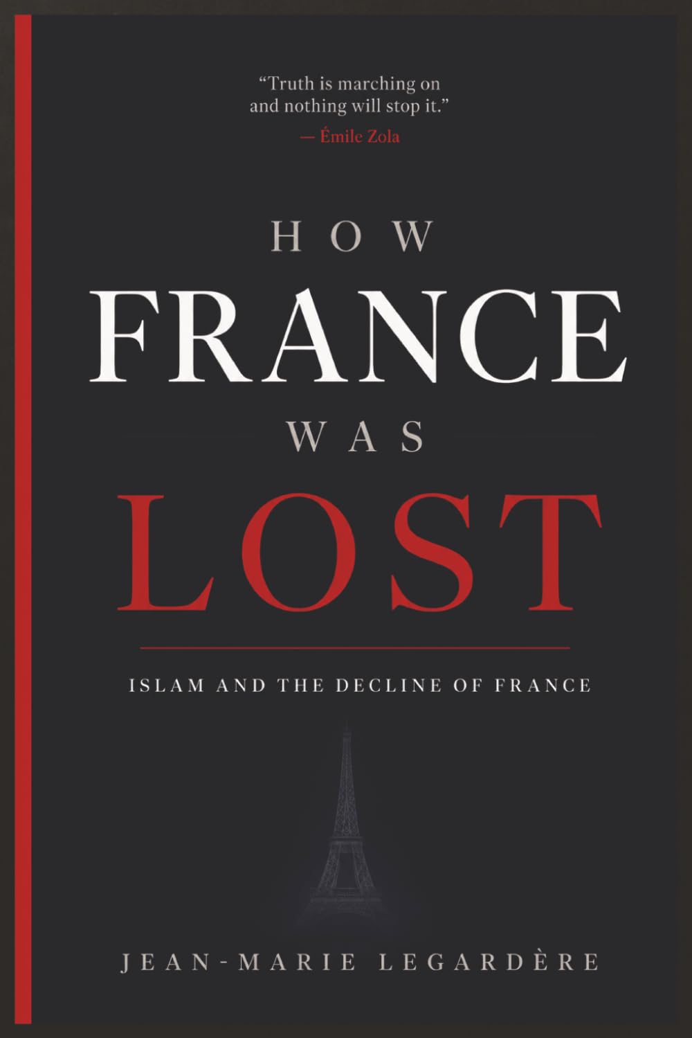 HOW FRANCE WAS LOST: Islam and the Decline of France