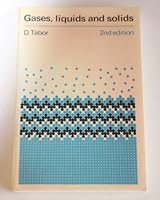 Gases, liquids and solids (The Penguin library of physical sciences: Physics/chemistry) 0521294665 Book Cover