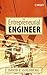 The Entrepreneurial Engineer: Personal, Interpersonal, and Organizational Skills for Engineers in a World of Opportunity