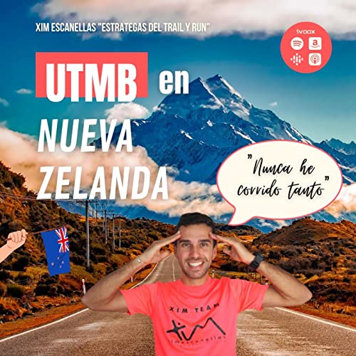#105 UTMB en Nueva Zelanda. "Nunca he corrido tanto" Podcast Por  arte de portada