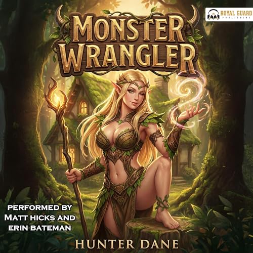 Page de couverture de Monster Wrangler: A LitRPG Fantasy