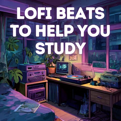 『Lo-Fi Chill Beats for Studying & Working』のカバーアート