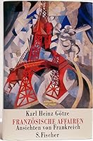 Französische Affairen - Ansichten von Frankreich 3100265211 Book Cover