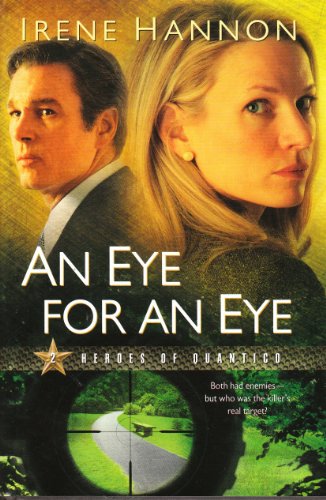 An Eye for an Eye (Heroes of Quantico, Book 2) 1615233628 Book Cover