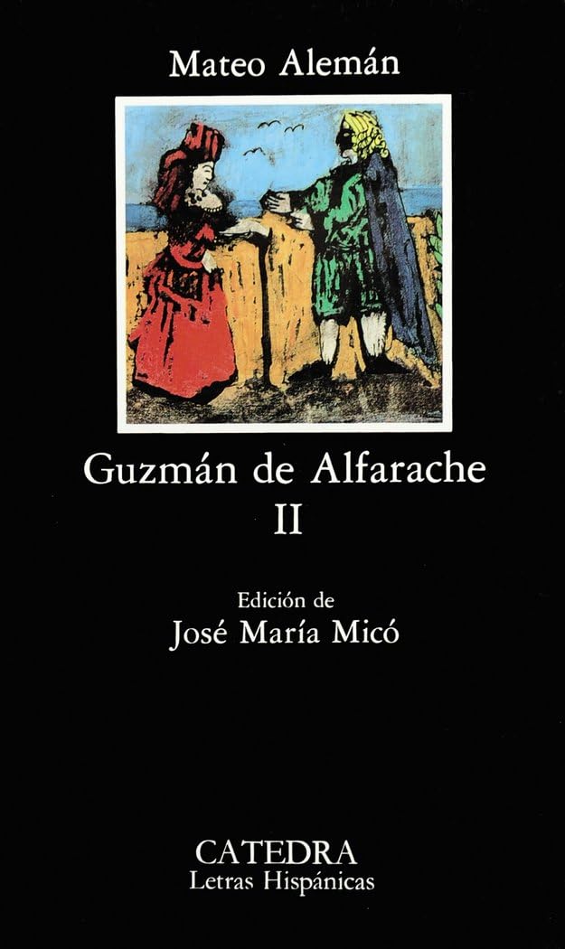 Guzman De Alfarache II: 87 (Letras Hispanicas / Hispanic Writing