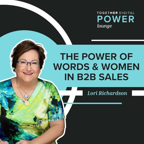 The Power of Words & Women in B2B Sales