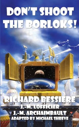 Cover of Don't Shoot the Borloks!