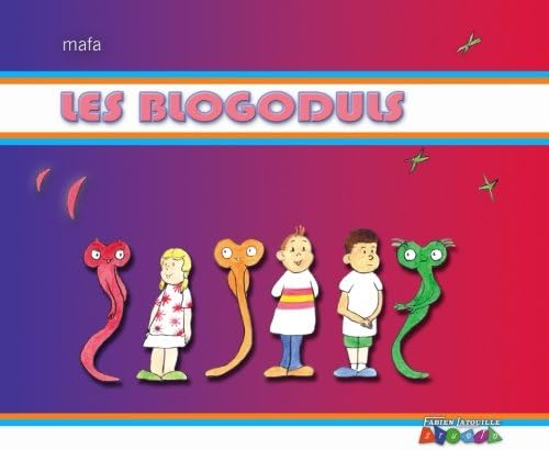Les Bloguduls: Volume 1 (jeunesse)