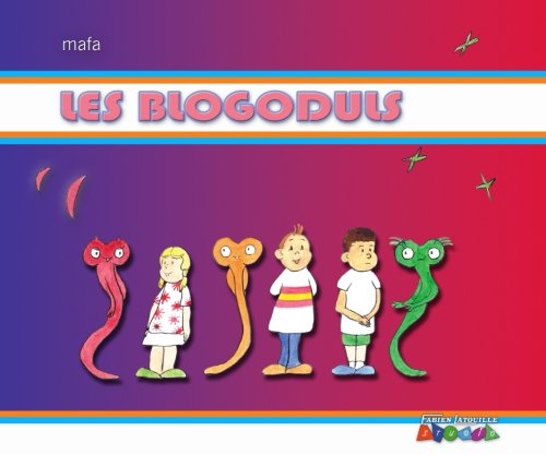 Les Bloguduls: Volume 1 (jeunesse)