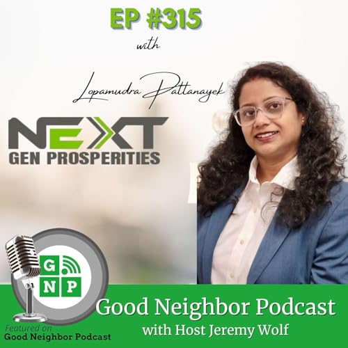 Page de couverture de EP #315: Lopamudra Pattanayek with Next Gen Prosperity