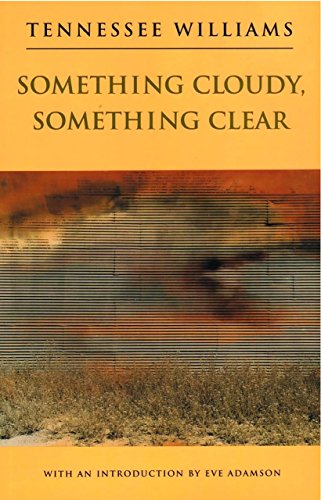 Something Cloudy, Something Clear (New Directions Paperbook Book 829)