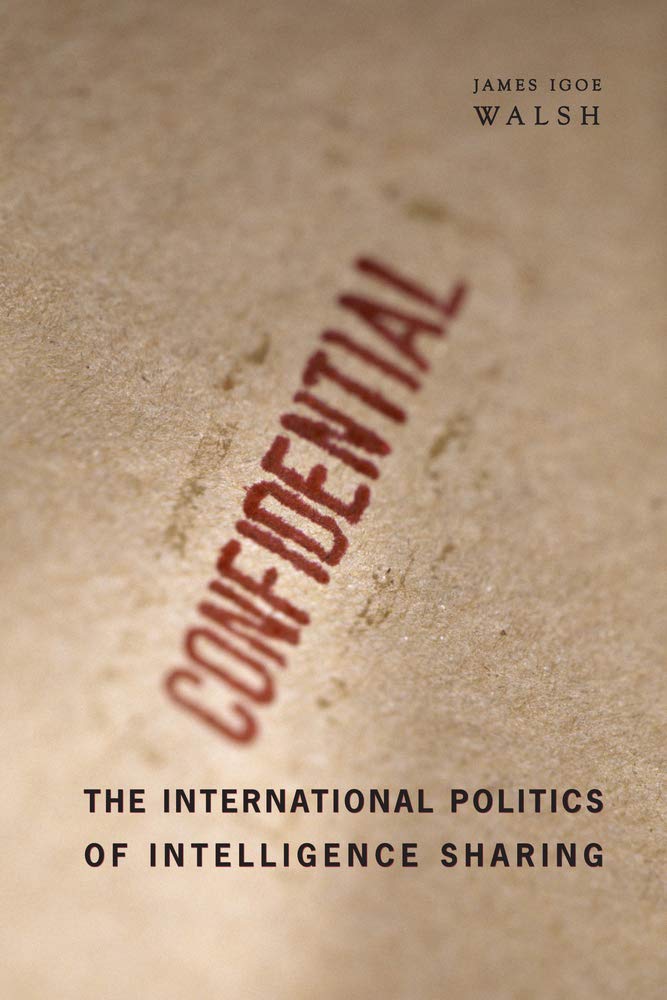 Buy The International Politics of Intelligence Sharing — BookShops.in