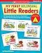 My First Bilingual Little Readers: Level A: 25 Reproducible Mini-Books in English and Spanish That Give Kids a Great Start in Reading (Teaching Resources)