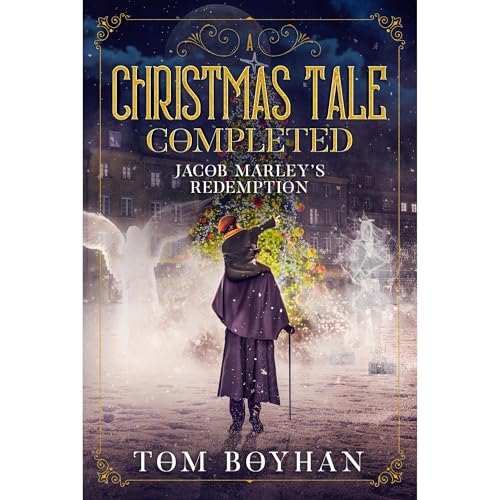 Audiobook: A Christmas Tale Completed by Tom Boyhan episode artwork