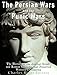 The Persian Wars and the Punic Wars: The History of the Ancient Greek and Roman Victories that Preserved Western Civilization