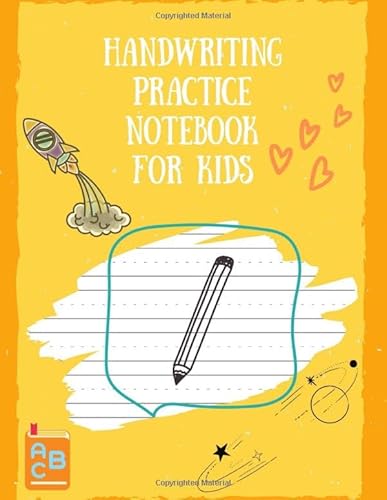 Handwriting Practice Notebook For Kids: 150 Pages, Kindergarten Writing Paper With Line Blank For Practice Writing Alphabet - Workbook Paper for ... Size 8.5 x 11 Inch with Dotted Lined (Vol.30)
