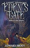 Eden's Gate: The Ascent: A LitRPG Adventure
