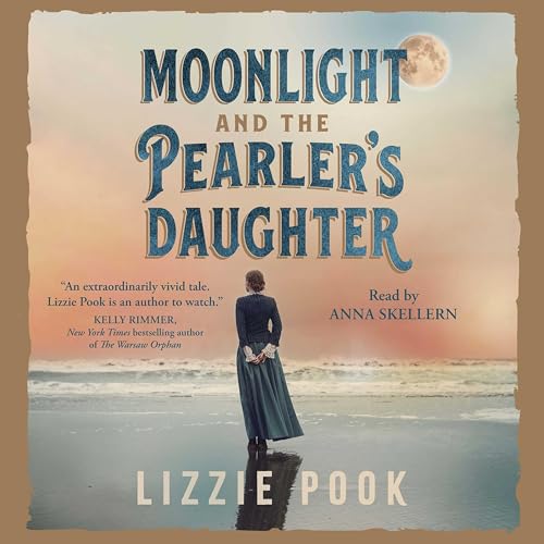 Moonlight and the Pearler's Daughter by Lizzie Pook episode artwork