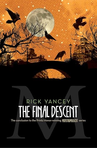 The Final Descent (The Monstrumologist)