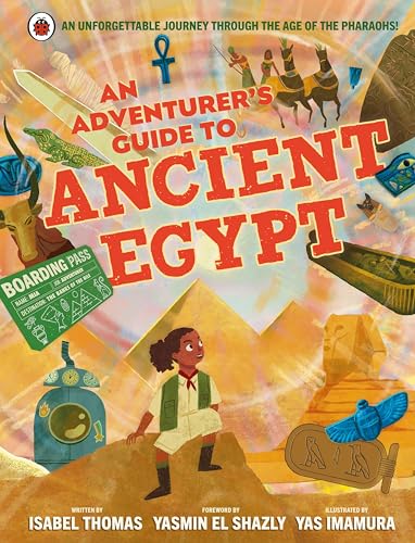 An Adventurer'S Guide To Ancient Egypt