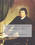 William Huntington Volume 2 and 3