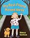 My Best Friend Moved Away (Nancy Carlson Picture Books)