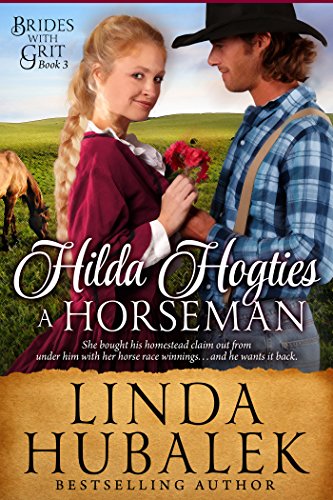 Hilda Hogties a Horseman: A Historical Western Romance (Brides with Grit Series Book 3)