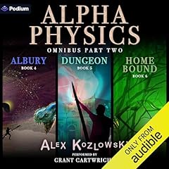 Alpha Physics Omnibus: Part Two cover art