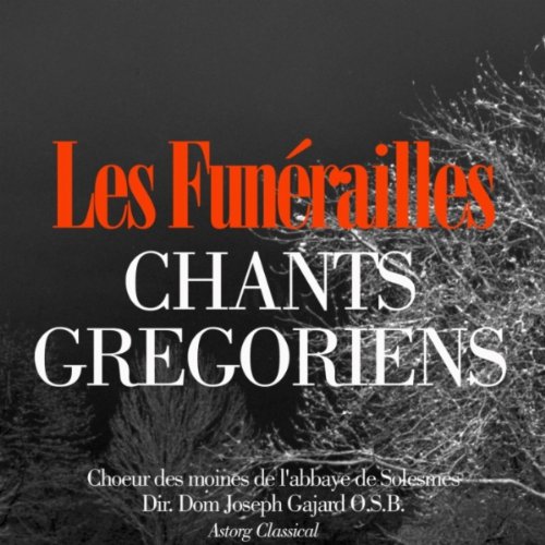 Chant grégorien : II. Répons - Libera Me