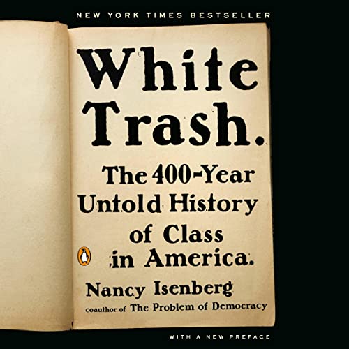 White Trash by Nancy Isenberg episode artwork