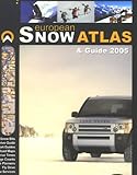 European Snow Atlas & Guide 2005: The Skiers & Snowboarders Route Master (European Snow Atlas: The Skiers & Snowboarders Route Master)