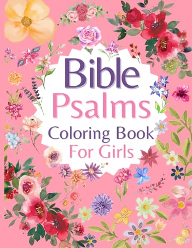 Bible Psalms Coloring Book for Girls: Discover a Whimsical Journey