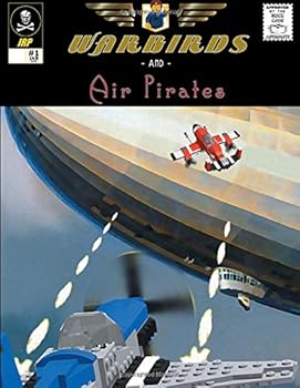 Paperback Warbirds and Air Pirates: Brick-Built Vintage Aircraft Designs Book