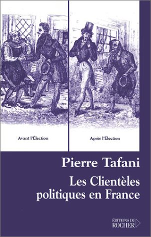 Télécharger Les Clientèles politiques en France Francais PDF