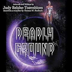 Deadly Ground Audiolibro Por Thomas W. Starbuck arte de portada