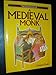 A Medieval Monk (Everyday Life of Series)