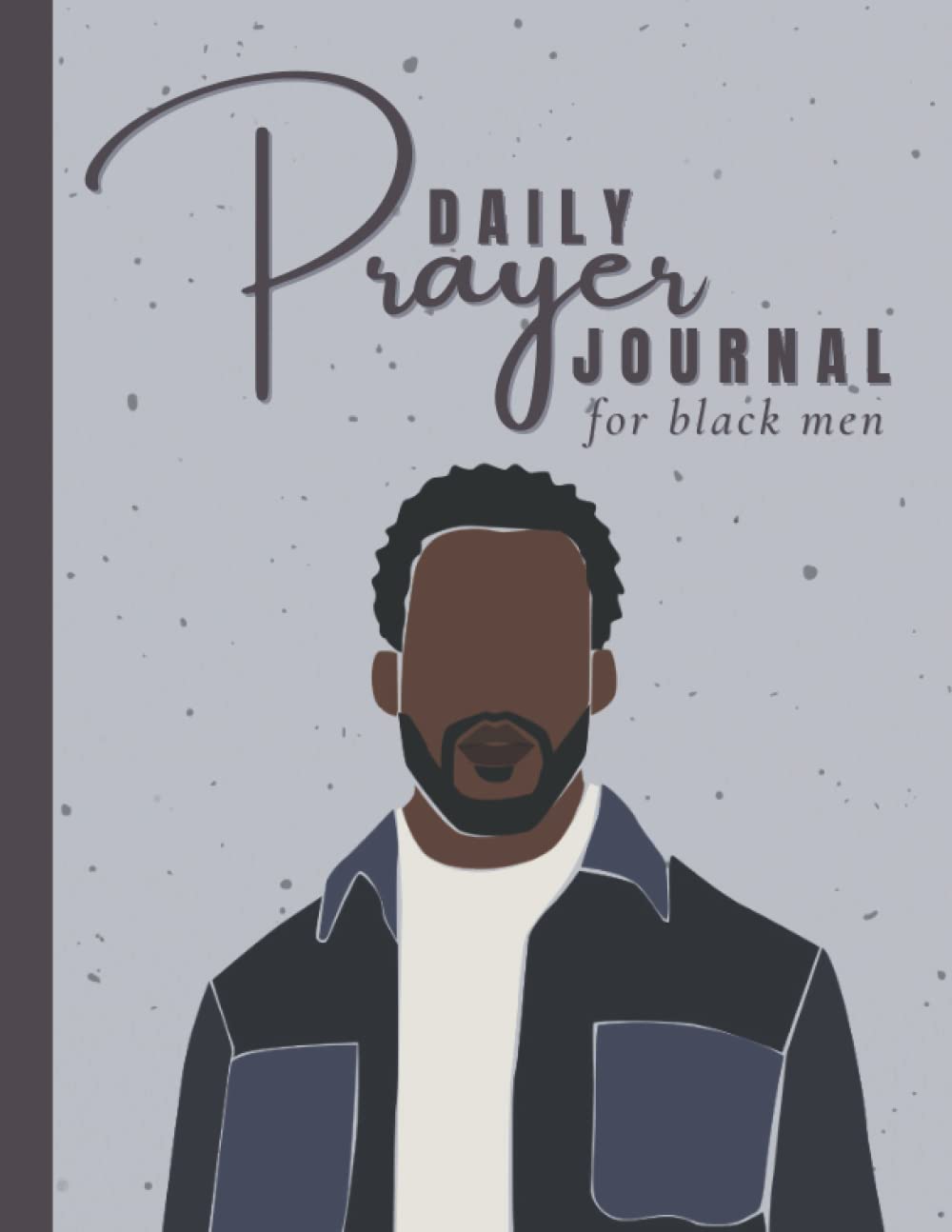 Daily Prayer Journal For Black Men Devotional Book With Prompts