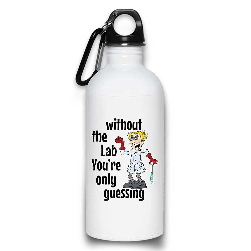 Without The Lab You're Only Guessing Medical Technologist Water Bottle with with Screw top Lid Clinical Laboratory Scientist and Technicians | White Stainless Steel 20 Oz