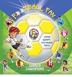 [(Football Fan - 2014 Football World Cup)] [ By (author) Éric Verschueren, Illustrated by Gustavo Regalado ] [March, 2014]