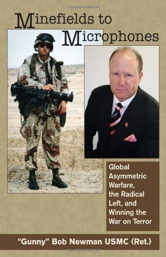 Buy Minefields to Microphones: Global Assymetric Warfare, the Radical Left, and Winning the War on Terror — BookShops.in