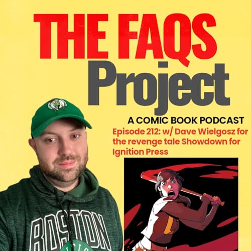 Episode 212: Unfinished Business w/ Dave Wielgosz with Showdown for Ignition Press