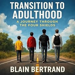 Page de couverture de Transition to Adulthood: A Journey Through the Four Shields