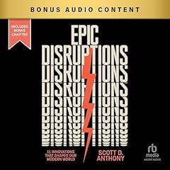 Epic Disruptions Audiolibro Por Scott D. Anthony arte de portada