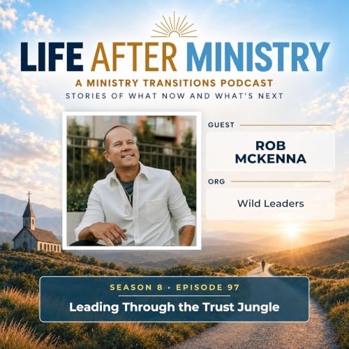 Leading Through the Trust Jungle (featuring Rob McKenna)