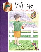 Wings: A Story of Transformation 1932279121 Book Cover