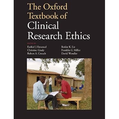 The Oxford Textbook of Clinical Research Ethics